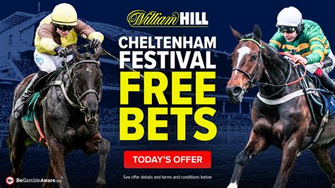 Get £60 in William Hill Free Bets: Gold Cup Day .